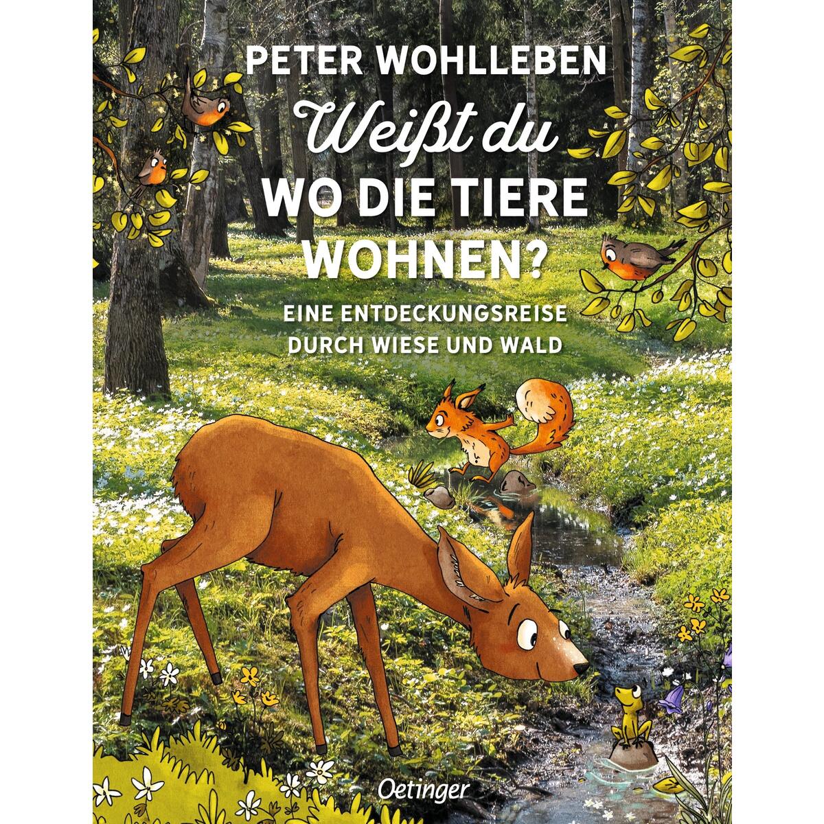 Weißt du wo die Tiere wohnen? Weißt du wo die Tiere wohnen? von Oetinger