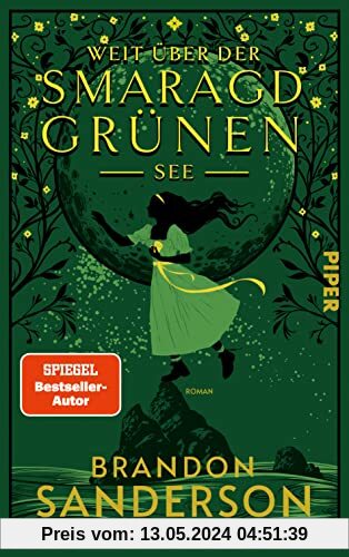 Weit über der smaragdgrünen See: Roman | Das erste von vier Secret Projects von Bestsellerautor Brandon Sanderson | Feelgood-Fantasy