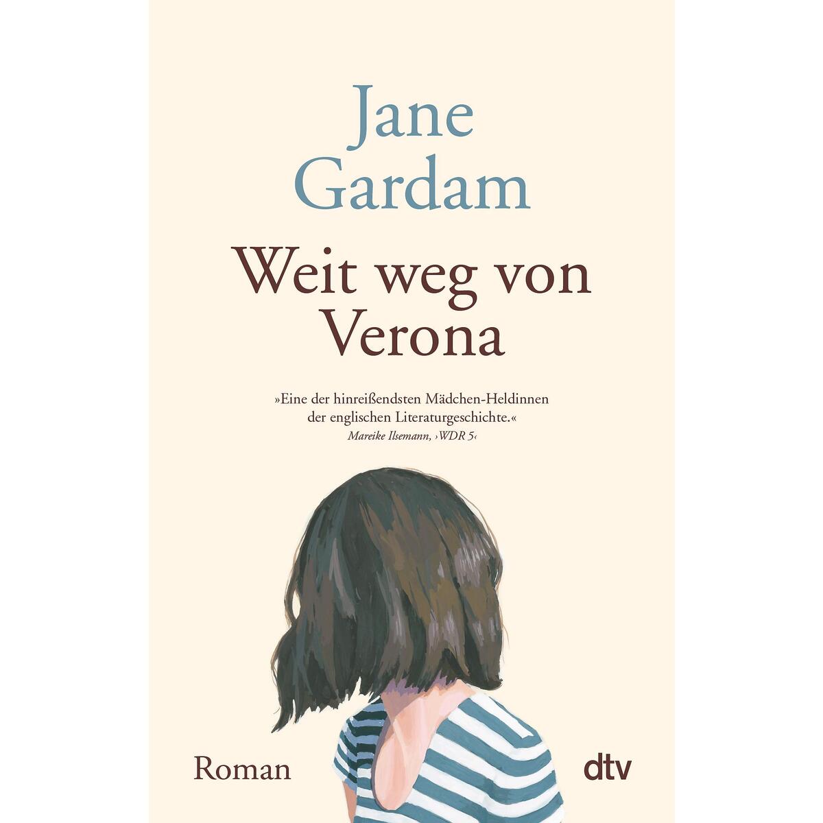 Weit weg von Verona von dtv Verlagsgesellschaft