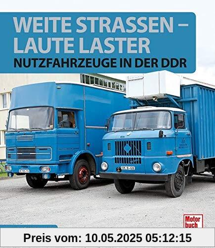 Weite Straßen, laute Laster: Nutzfahrzeuge in der DDR