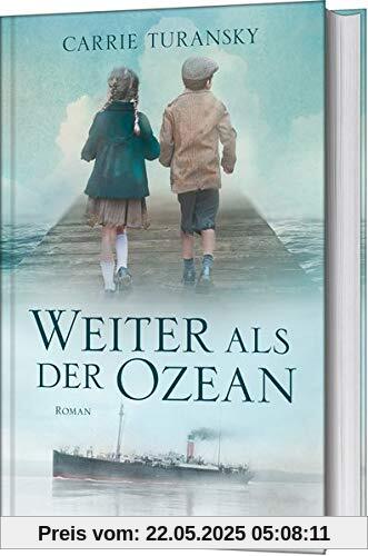 Weiter als der Ozean: Roman