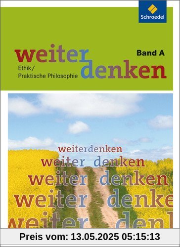 Weiterdenken: Band A (ab Klasse 5)
