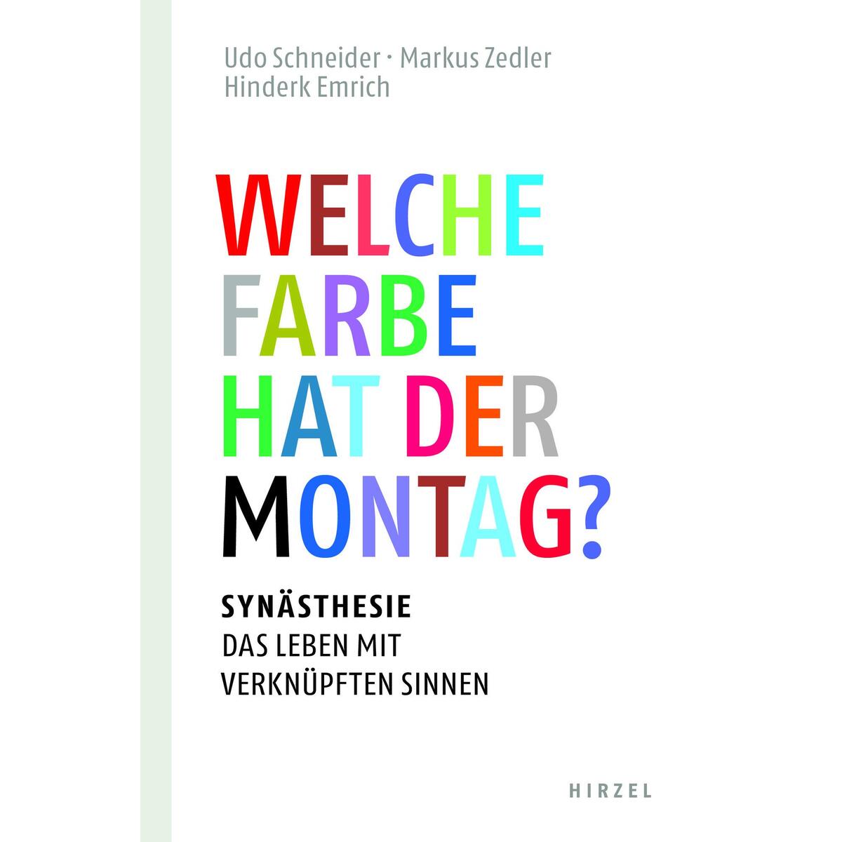 Welche Farbe hat der Montag? von Hirzel S. Verlag