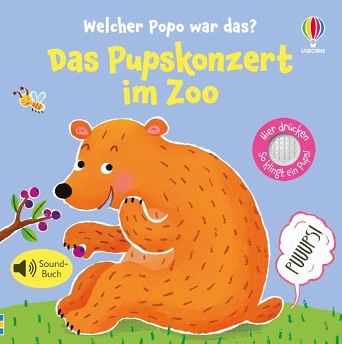 Welcher Popo war das? Das Pupskonzert im Zoo: lustiges Soundbuch mit unterschiedlichen tierischen Pupsgeräuschen – für Kinder ab 1 Jahr Welcher Popo war das? Das Pupskonzert im Zoo: lustiges Soundbuch mit unterschiedlichen tierischen Pupsgeräuschen – für Kinder ab 1 Jahr