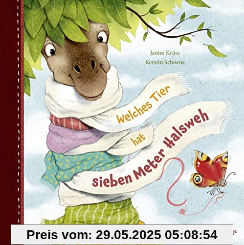 Welches Tier hat sieben Meter Halsweh? (Krüss-Bücher)
