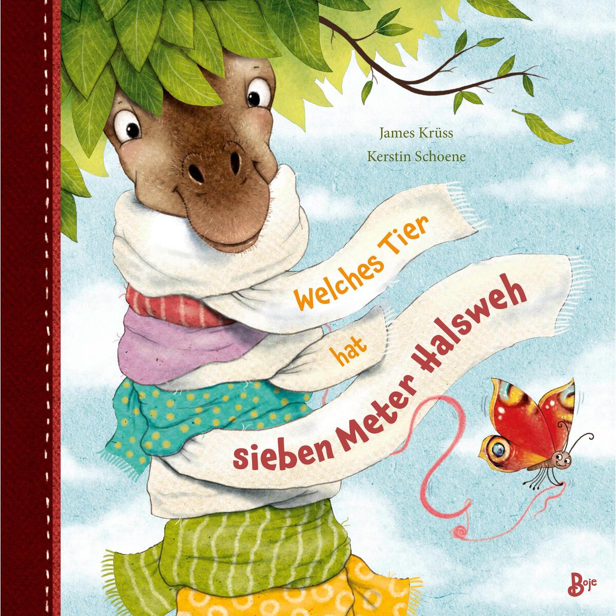 Welches Tier hat sieben Meter Halsweh? von Boje Verlag