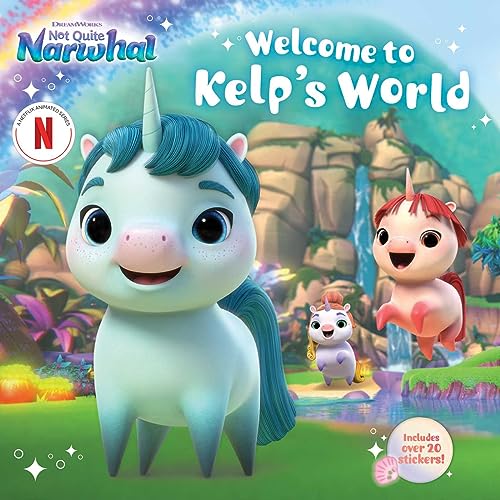 Welcome to Kelp's World (DreamWorks Not Quite Narwhal) von Simon Spotlight
