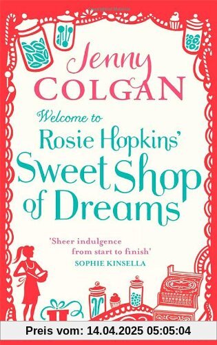 Welcome to Rosie Hopkins' Sweetshop of Dreams