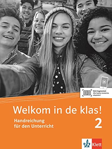 Welkom in de klas! 2: Handreichung für den Unterricht mit MP3-CD (Welkom in de klas!: Niederländisch für die Sekundarstufe I)