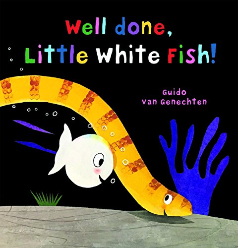 Well done, Little White Fish (Little White Fish, 4) von Clavis