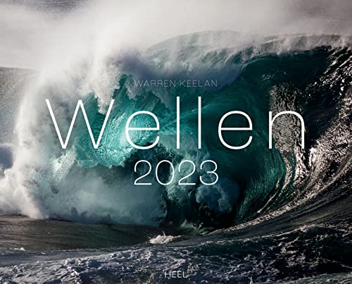 Wellen 2023: Meeresfotografie zum Eintauchen von Heel Verlag