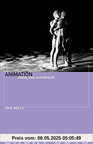 Wells, P: Animation: Genre and Authorship (Short Cuts)