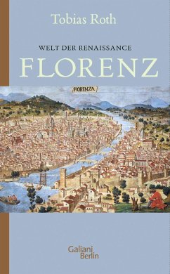 Florenz / Welt der Renaissance Bd.2 von Kiepenheuer & Witsch