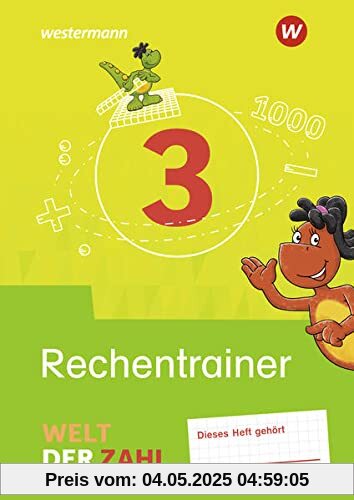 Welt der Zahl / Welt der Zahl - Ausgabe 2021: Zusatzmaterialien / Rechentrainer 3 (Welt der Zahl: Zusatzmaterialien)