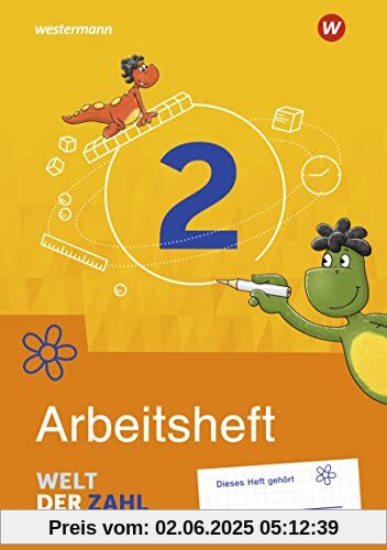 Welt der Zahl / Welt der Zahl - Ausgabe 2022 für Berlin, Brandenburg, Mecklenburg-Vorpommern, Sachsen-Anhalt und Thüringen: Ausgabe 2022 für Berlin, ... Sachsen-Anhalt und Thüringen / Arbeitsheft 2