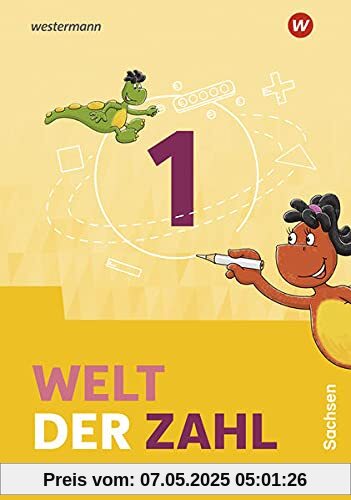 Welt der Zahl / Welt der Zahl - Ausgabe 2022 für Sachsen: Ausgabe 2022 für Sachsen / Schülerband 1