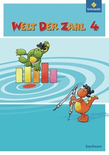 Welt der Zahl - Ausgabe 2009 Sachsen: Schülerband 4 von Westermann Bildungsmedien Verlag GmbH