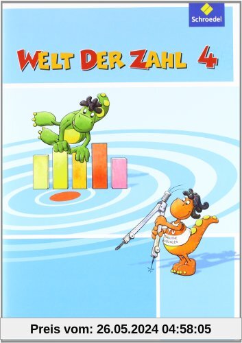 Welt der Zahl - Ausgabe 2010 für Berlin, Brandenburg, Bremen, Mecklenburg-Vorpommern, Sachsen-Anhalt und Thüringen: Arbeitsheft 4