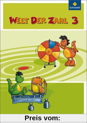 Welt der Zahl - Ausgabe 2010 für Berlin, Brandenburg, Bremen, Mecklenburg-Vorpommern, Sachsen-Anhalt und Thüringen: Schülerband 3