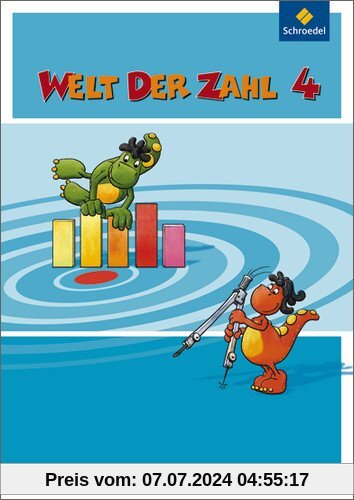 Welt der Zahl - Ausgabe 2010 für Berlin, Brandenburg, Bremen, Mecklenburg-Vorpommern, Sachsen-Anhalt und Thüringen: Schülerband 4