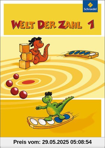 Welt der Zahl - Ausgabe 2011 Nord: Schülerband 1 Welt der Zahl - Ausgabe 2011 Nord: Schülerband 1