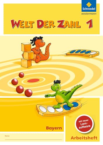 Welt der Zahl - Ausgabe 2014 für Bayern: Arbeitsheft 1 mit CD-ROM