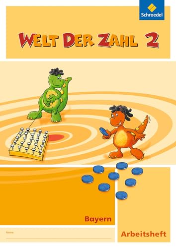 Welt der Zahl - Ausgabe 2014 für Bayern: Arbeitsheft 2