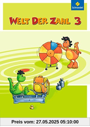 Welt der Zahl - Ausgabe 2014 für Bayern: Schülerband 3: mit Schutzumschlag