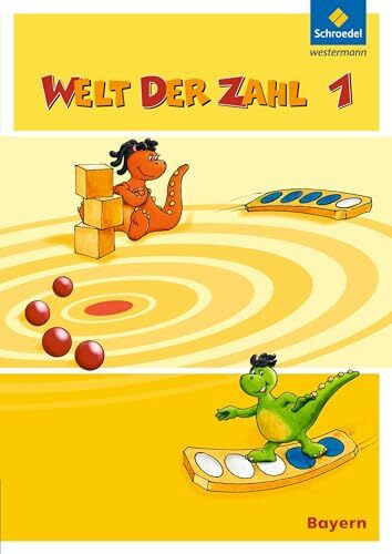Welt der Zahl - Ausgabe 2014 für Bayern: Schulbuch 1 mit Schutzumschlag Welt der Zahl - Ausgabe 2014 für Bayern: Schulbuch 1 mit Schutzumschlag