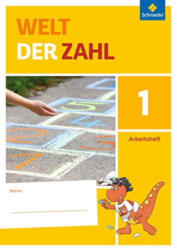 Welt der Zahl - Ausgabe 2016 Ost: Arbeitsheft 1 (Welt der Zahl: Ausgabe 2015 für Berlin, Brandenburg, Mecklenburg-Vorpommern, Sachsen-Anhalt und Thüringen)