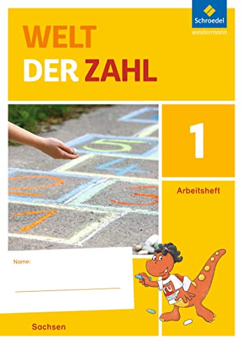 Welt der Zahl - Ausgabe 2016 Sachsen: Arbeitsheft 1
