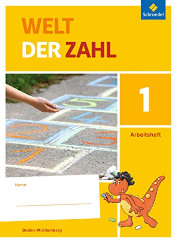 Welt der Zahl - Ausgabe 2016 für Baden-Württemberg: Arbeitsheft 1
