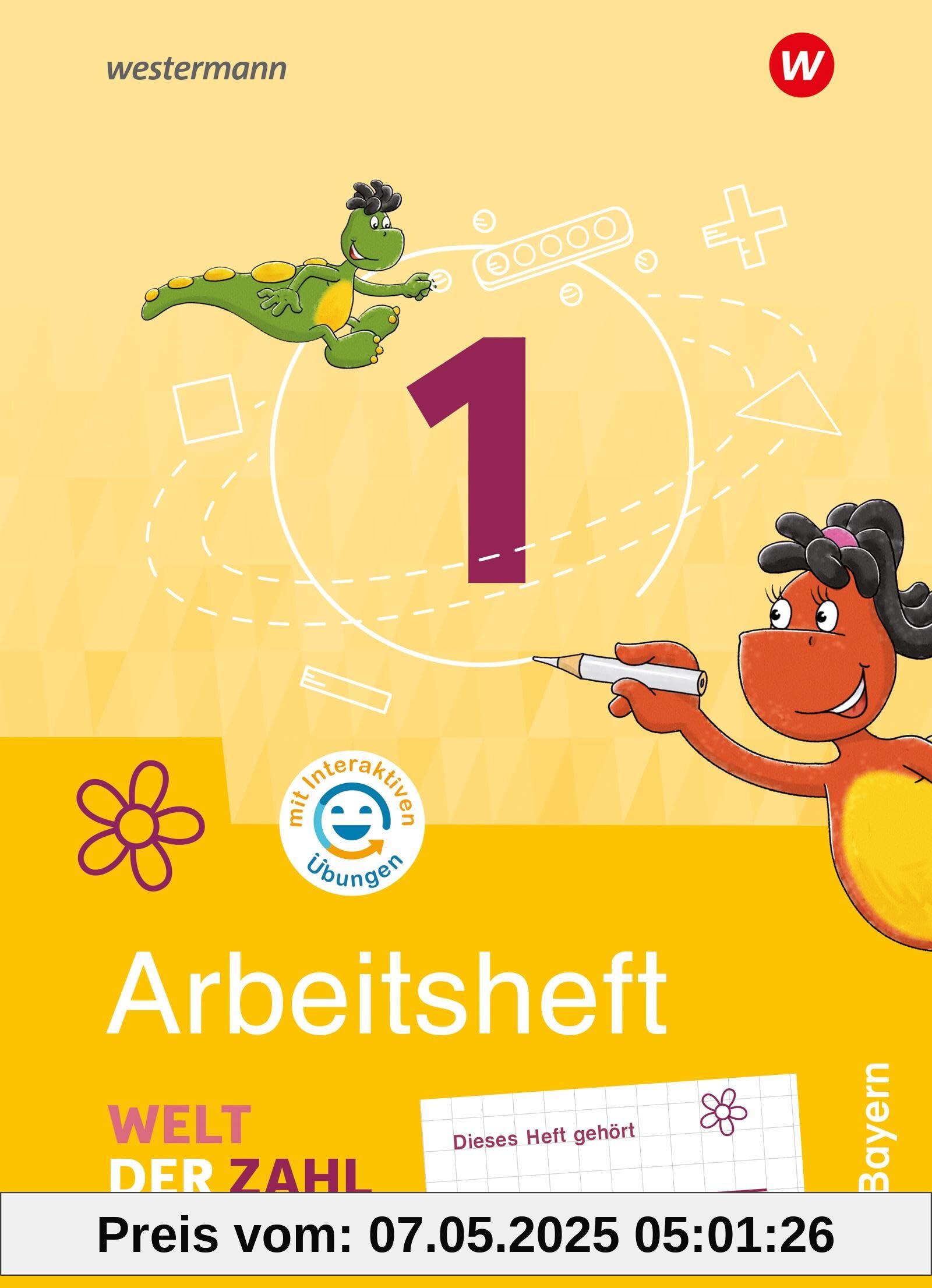 Welt der Zahl - Ausgabe 2022 für Bayern: Arbeitsheft 1 mit Interaktiven Übungen Welt der Zahl - Ausgabe 2022 für Bayern: Arbeitsheft 1 mit Interaktiven Übungen