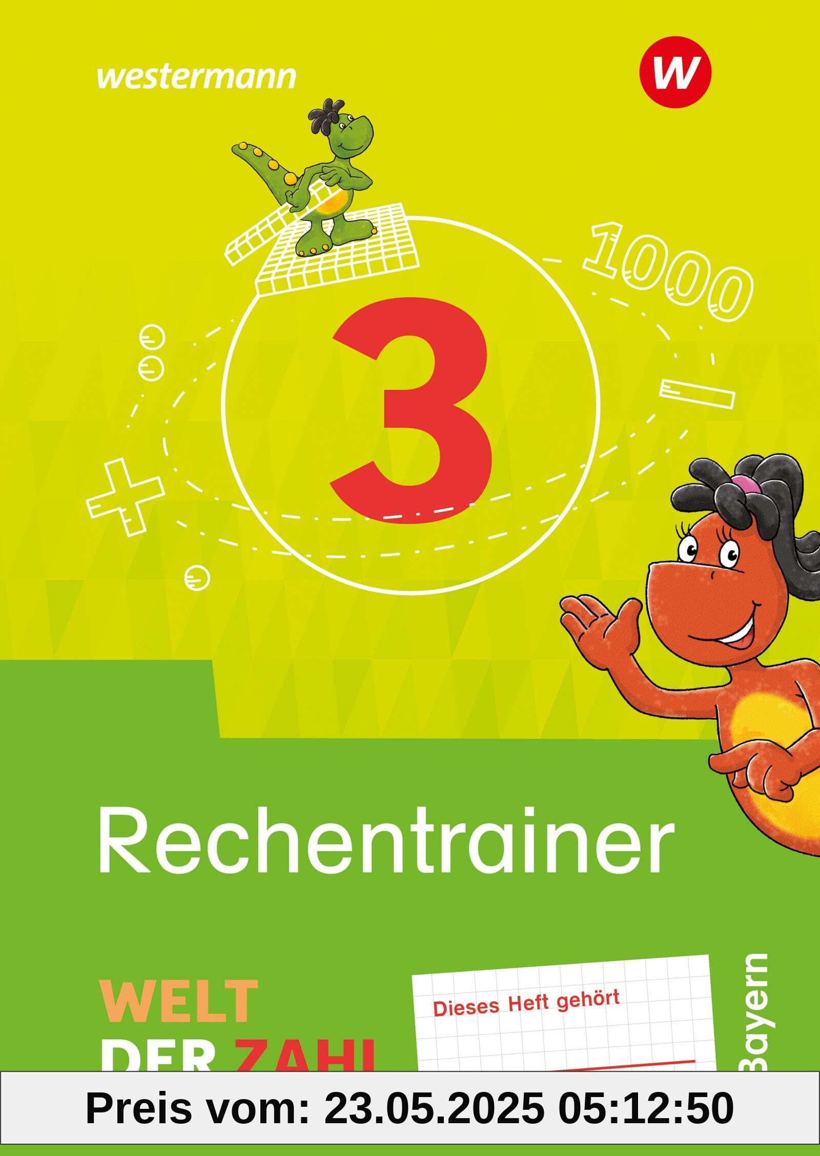 Welt der Zahl - Ausgabe 2022 für Bayern: Rechentrainer 3
