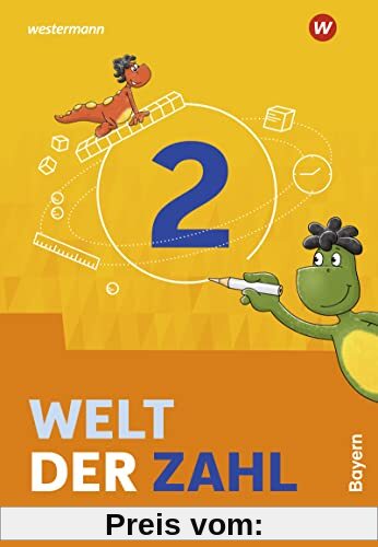 Welt der Zahl - Ausgabe 2022 für Bayern: Schulbuch 2