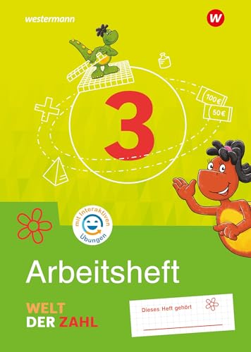 Welt der Zahl - Ausgabe 2022 für Berlin, Brandenburg, Mecklenburg-Vorpommern, Sachsen-Anhalt und Thüringen: Arbeitsheft 3 mit Interaktiven Übungen