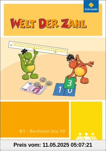 Welt der Zahl - I-Materialien: Rechnen bis 10 (B1)