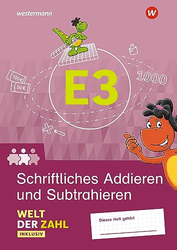 Welt der Zahl Inklusiv - Ausgabe 2021: Inklusionsheft E3 (Welt der Zahl: Inklusionsmaterialien - Ausgabe 2021)