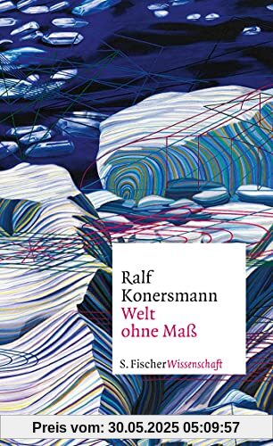 Welt ohne Maß Welt ohne Maß