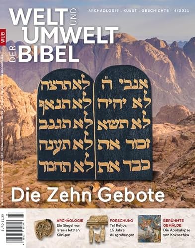 Welt und Umwelt der Bibel / Die Zehn Gebote