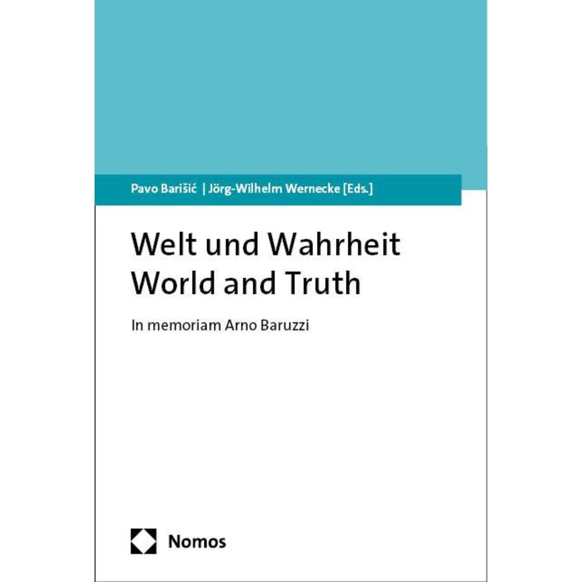 Welt und Wahrheit - World and Truth von Nomos Verlags GmbH