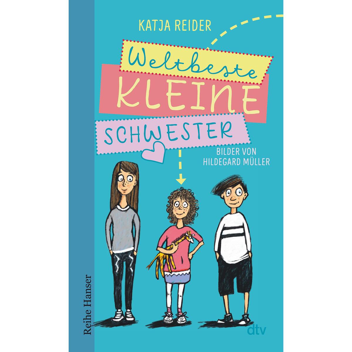 Weltbeste kleine Schwester von dtv Verlagsgesellschaft