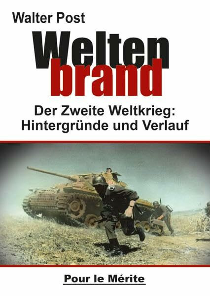 Weltenbrand: Der Zweite Weltkrieg 1939-1945: Der Zweite Weltkrieg 1939-1945: Schuldfrage, Hint... Weltenbrand: Der Zweite Weltkrieg 1939-1945: Der Zweite Weltkrieg 1939-1945: Schuldfrage, Hint...