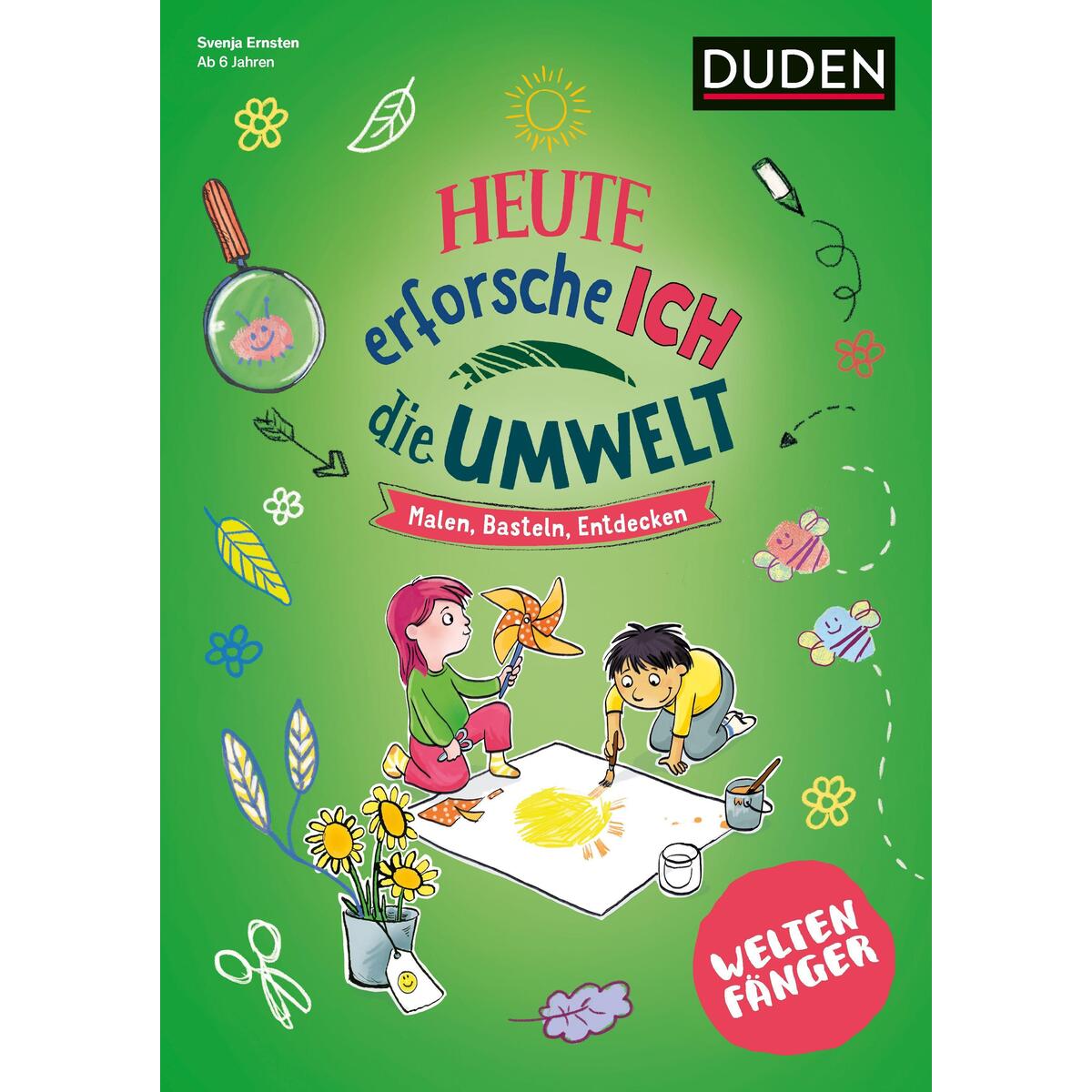 Weltenfänger: Heute erforsche ich die Umwelt - ab 6 Jahren Weltenfänger: Heute erforsche ich die Umwelt - ab 6 Jahren von Bibliograph. Instit. GmbH