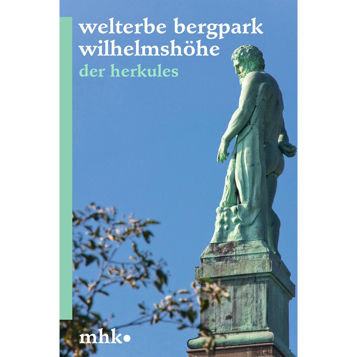 Welterbe Bergpark Wilhelmshöhe von Schnell & Steiner GmbH