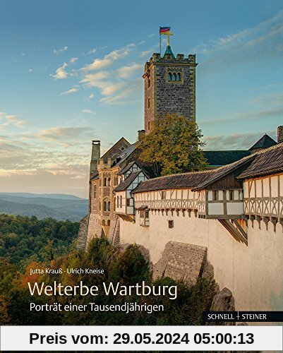 Welterbe Wartburg: Porträt einer Tausendjährigen
