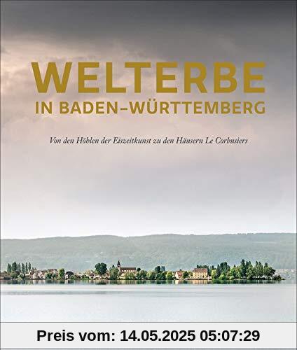 Welterbe. Baden-Württembergs lebendige Vergangenheit. Ein opulenter Bildband zu allen UNESCO-Welterbestätten in Baden-Württemberg. Mit ausführlichen und informativen Texten von Fachleuten.