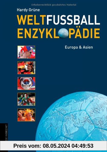 Weltfußball-Enzyklopädie: Europa & Asien
