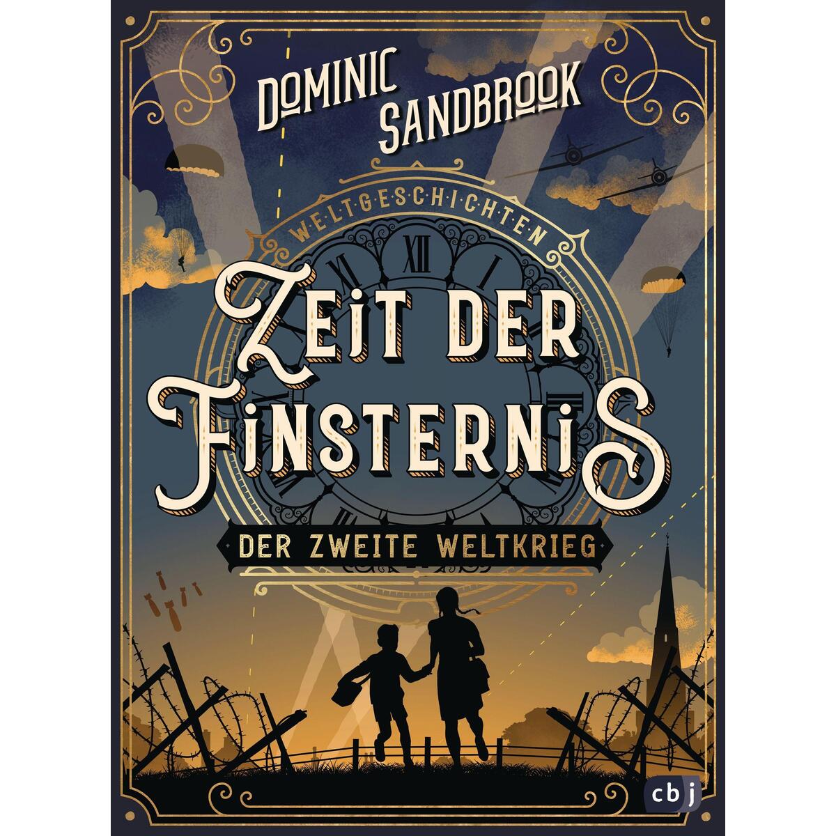Weltgeschichte(n) - Zeit der Finsternis: Der Zweite Weltkrieg von cbj