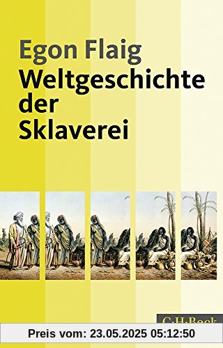 Weltgeschichte der Sklaverei
